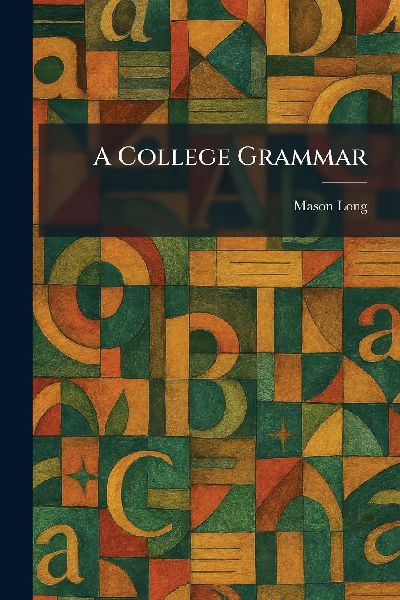 A College Grammar