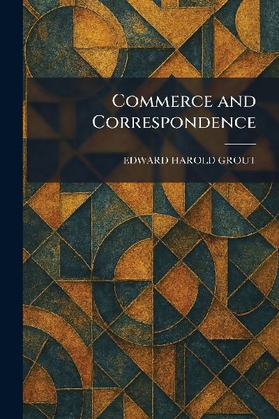 Commerce and Correspondence