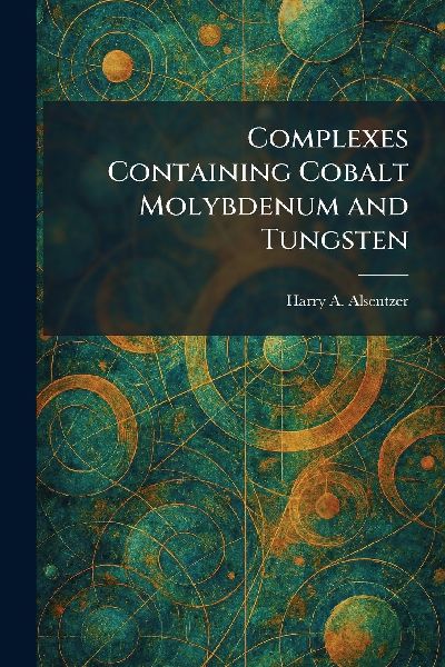 Complexes Containing Cobalt Molybdenum and Tungsten