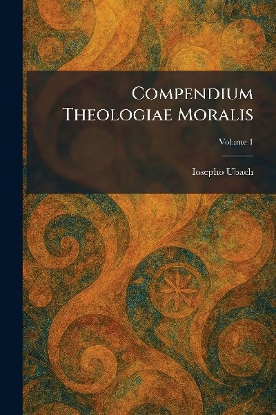 Compendium Theologiae Moralis