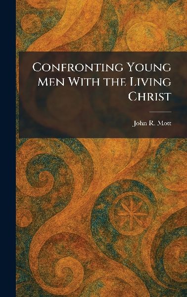 Confronting Young Men With the Living Christ