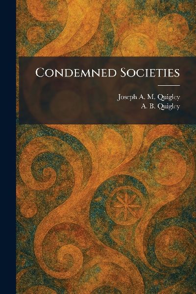 Condemned Societies