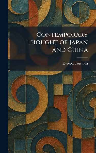 Contemporary Thought of Japan and China