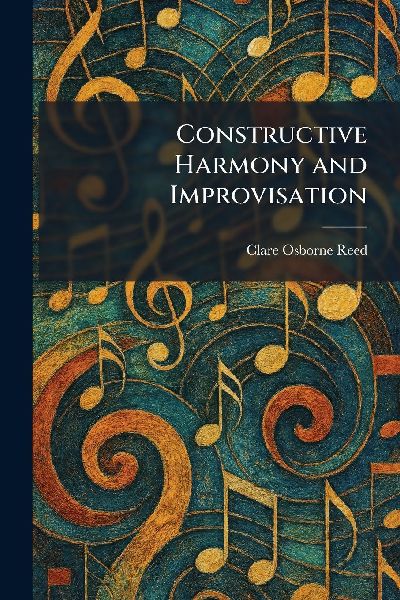 Constructive Harmony and Improvisation