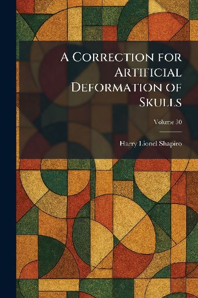 A Correction for Artificial Deformation of Skulls