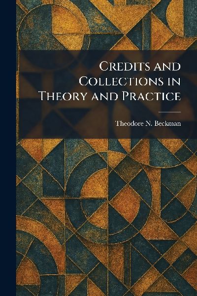 Credits and Collections in Theory and Practice