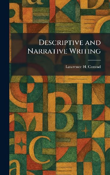 Descriptive and Narrative Writing