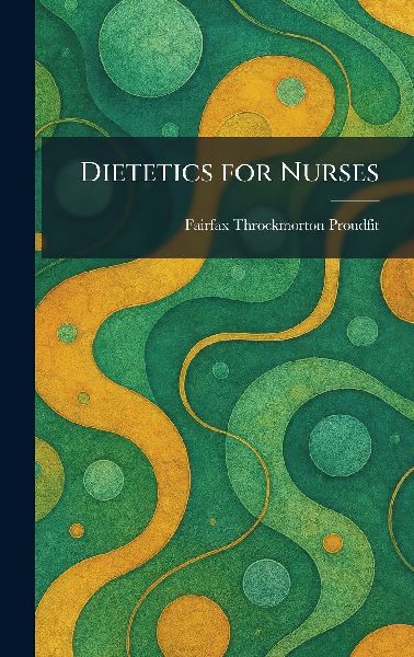 Dietetics for Nurses
