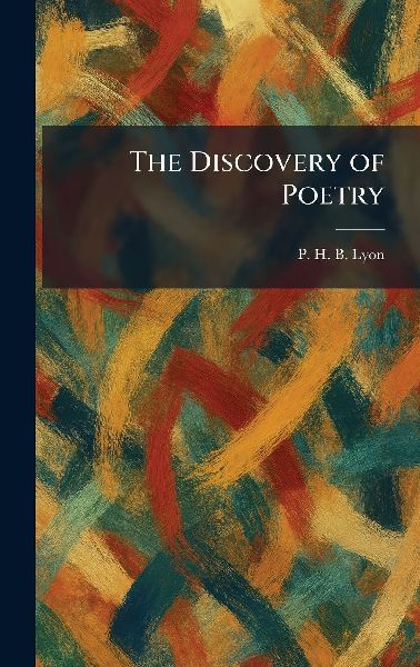 The Discovery of Poetry