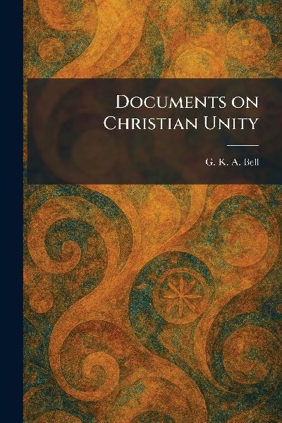Documents on Christian Unity