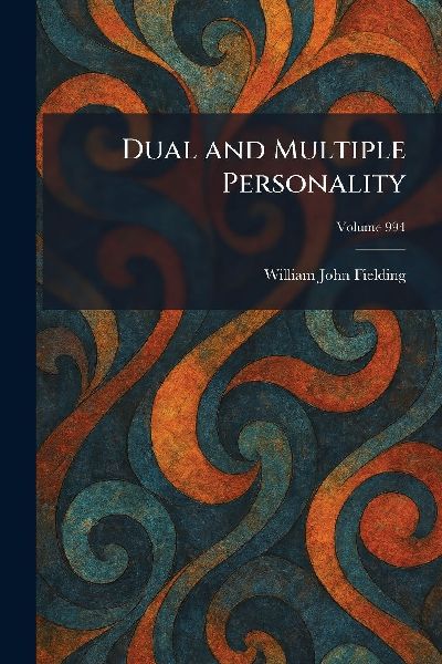 Dual and Multiple Personality