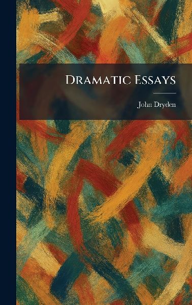 Dramatic Essays