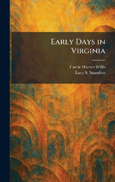 Early Days in Virginia