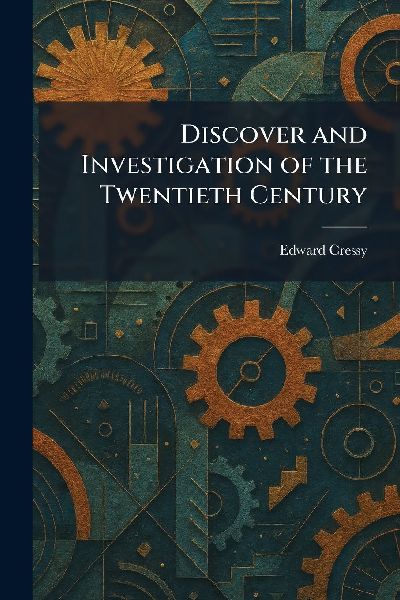 Discover and Investigation of the Twentieth Century