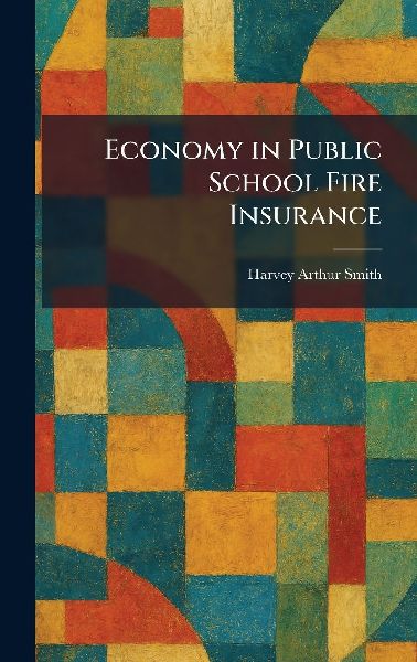 Economy in Public School Fire Insurance