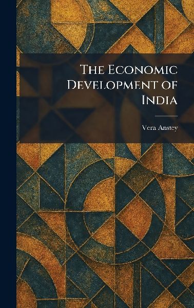 The Economic Development of India