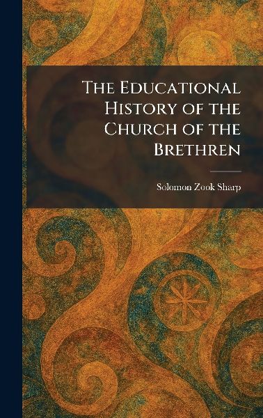 The Educational History of the Church of the Brethren