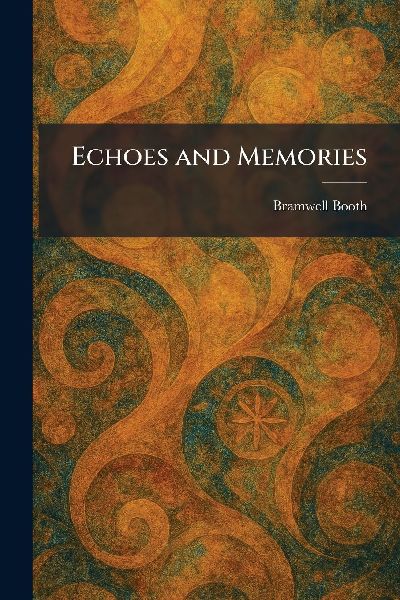 Echoes and Memories