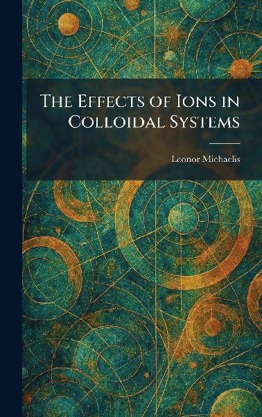 The Effects of Ions in Colloidal Systems