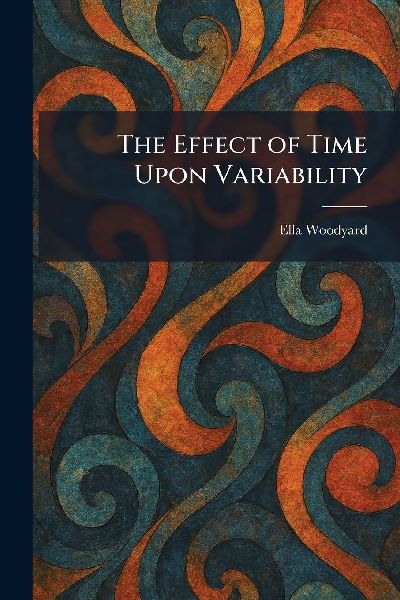 The Effect of Time Upon Variability