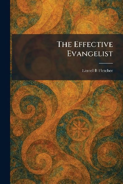 The Effective Evangelist