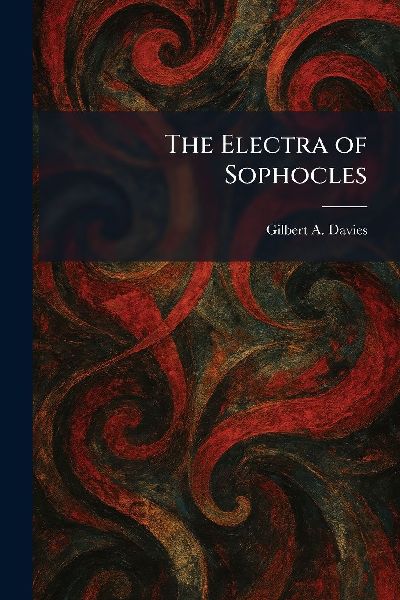 The Electra of Sophocles