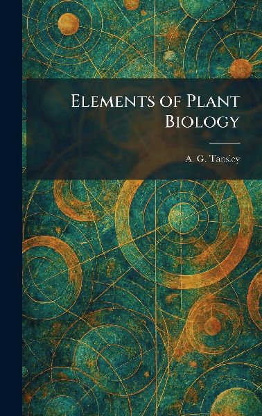 Elements of Plant Biology
