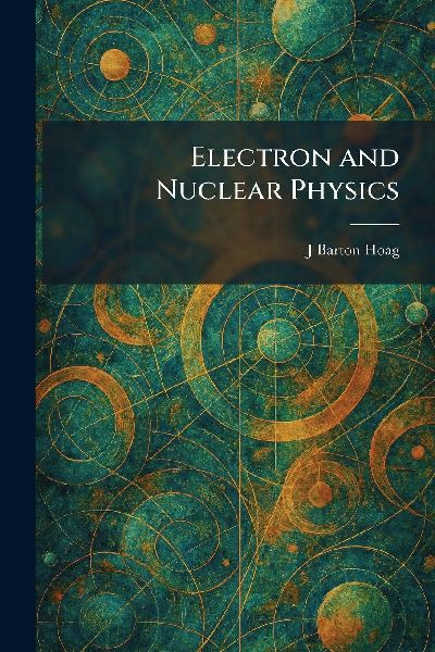 Electron and Nuclear Physics