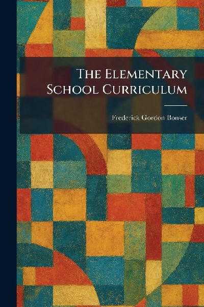 The Elementary School Curriculum