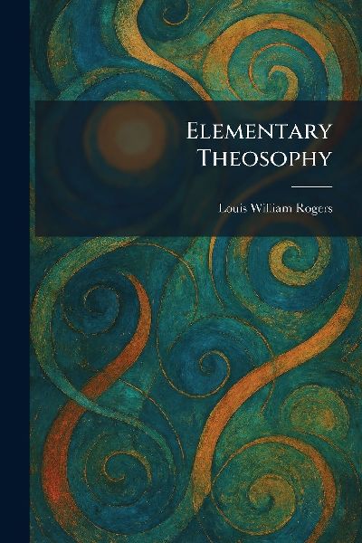 Elementary Theosophy