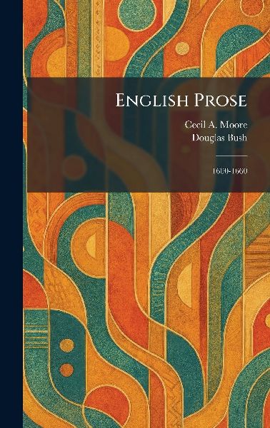 English Prose: 1600-1660