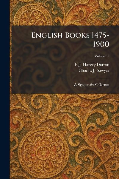 English Books 1475-1900: A Signpost for Collectors