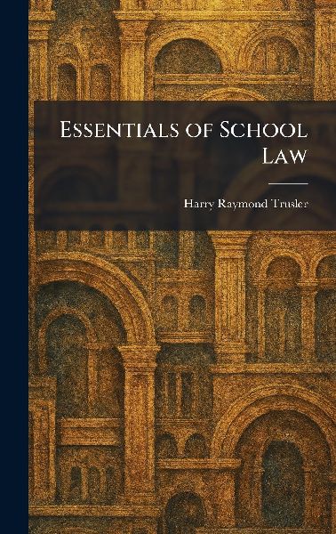 Essentials of School Law