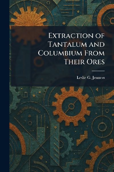 Extraction of Tantalum and Columbium From Their Ores