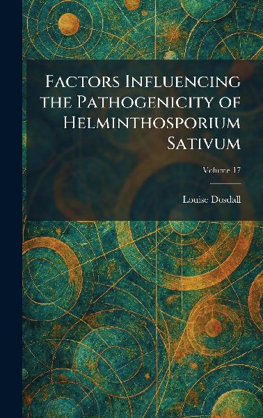 Factors Influencing the Pathogenicity of Helminthosporium Sativum