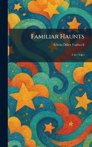 Familiar Haunts: Fairy Tales