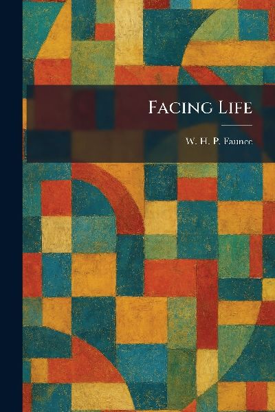 Facing Life