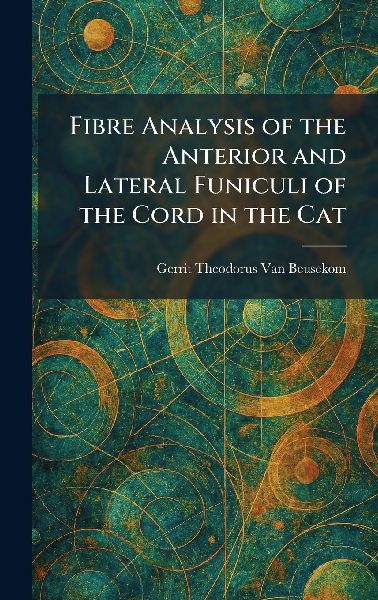 Fibre Analysis of the Anterior and Lateral Funiculi of the Cord in the Cat