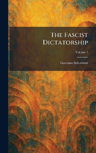 The Fascist Dictatorship