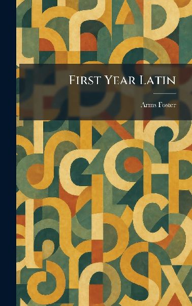 First Year Latin