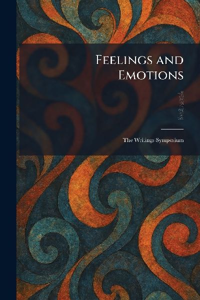 Feelings and Emotions: The Writings Symposium