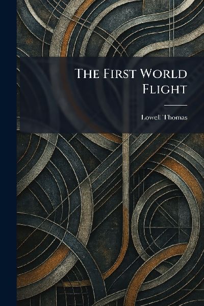 The First World Flight