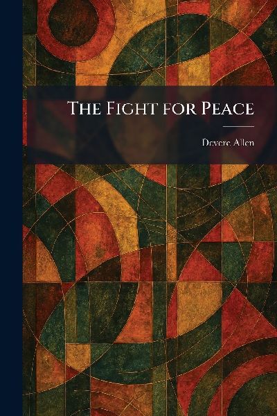 The Fight for Peace