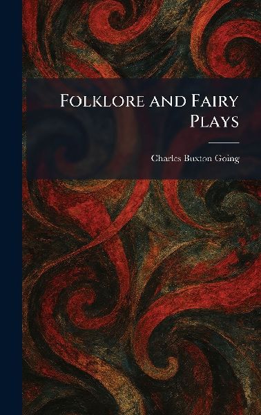 Folklore and Fairy Plays