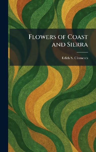 Flowers of Coast and Sierra