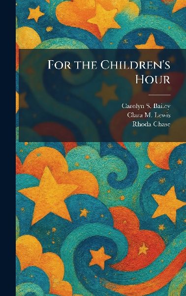 For the Children's Hour