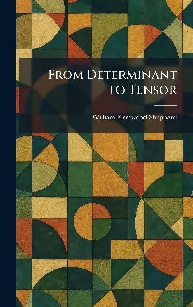 From Determinant to Tensor