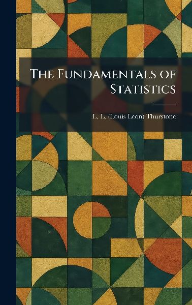 The Fundamentals of Statistics