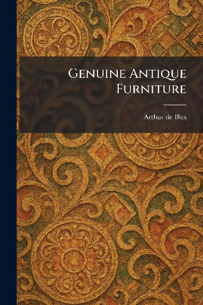 Genuine Antique Furniture