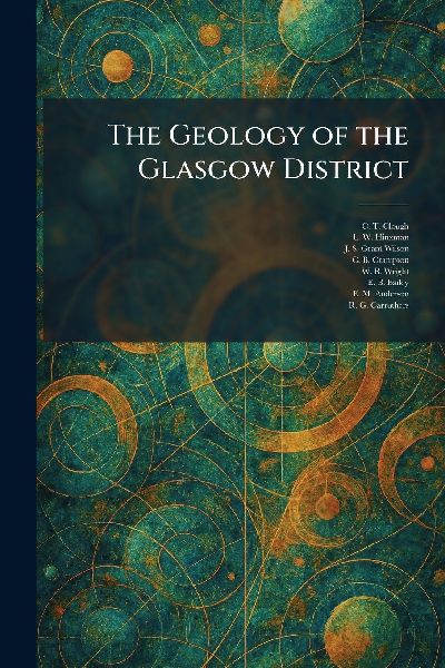 The Geology of the Glasgow District
